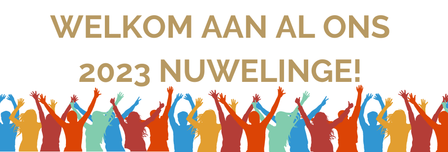 Welkom aan ons 2023-nuwelinge.png