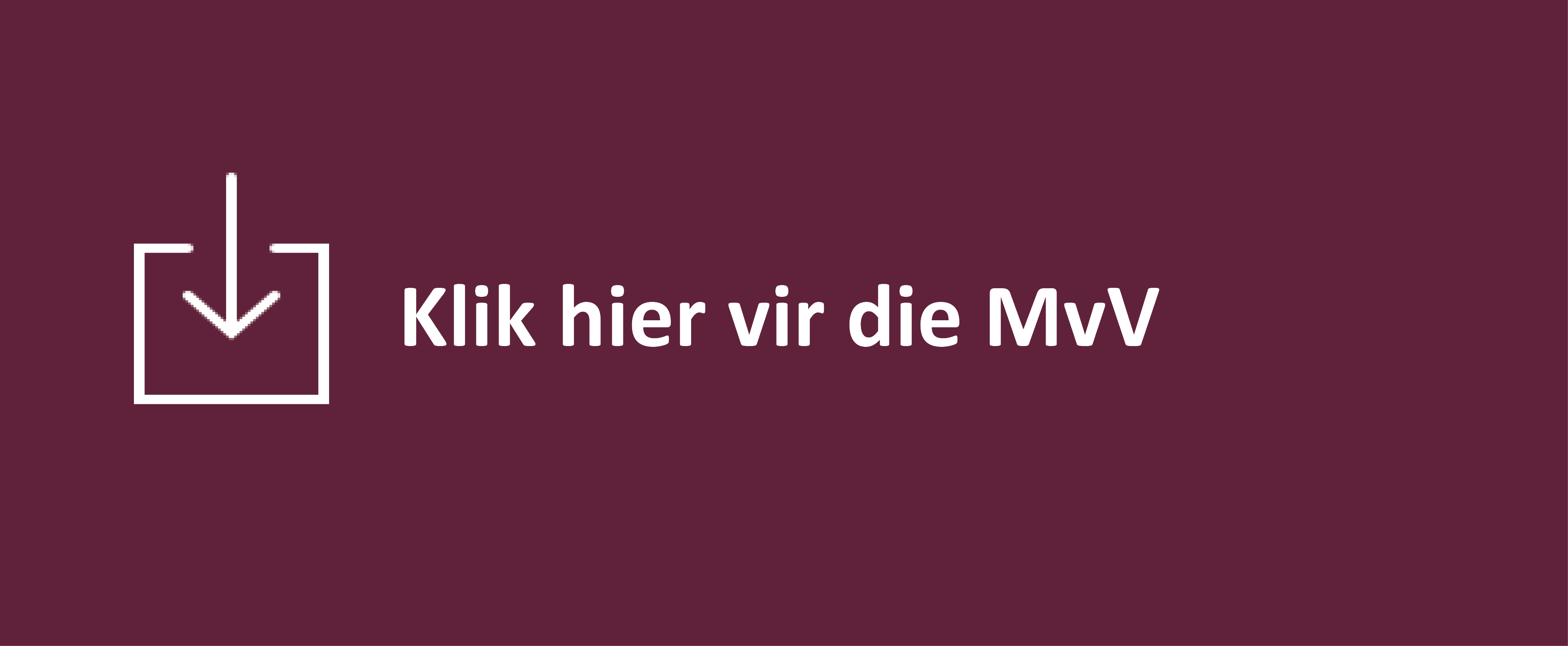 Klik hier vir die MvV.png